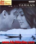 Yahaan 2005 songs