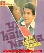 Yeh Kaisa Nasha Hai 1981 songs