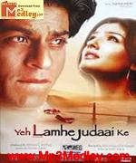 Yeh Lamhe Judaai Ke 2004 songs