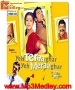 Yeh Tera Ghar Yeh 2001 songs